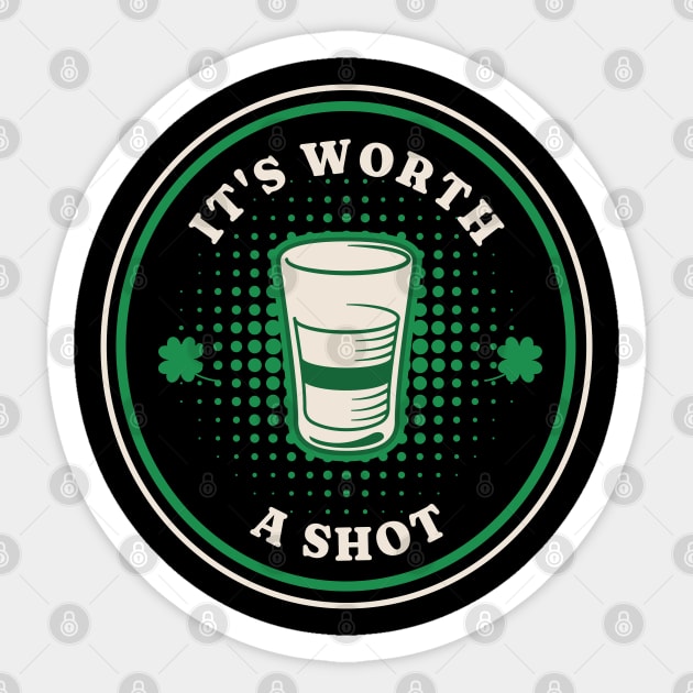 It's Worth A Shot Sticker by Brookcliff